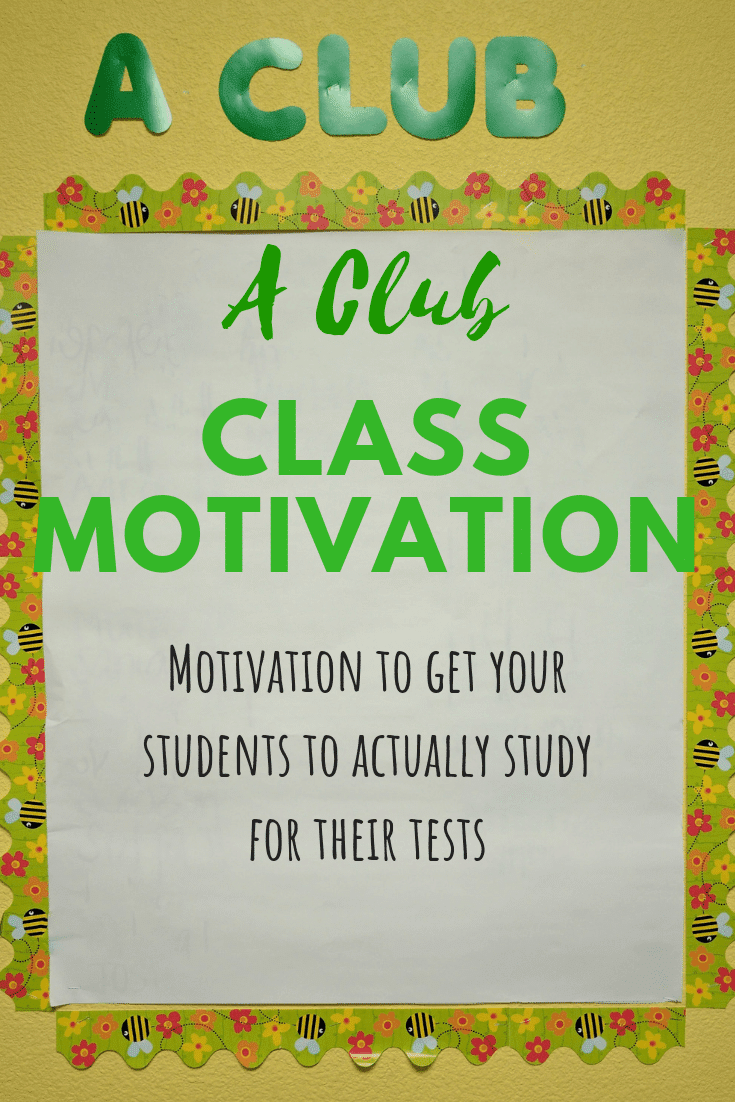 Motivating Students In The Classroom With Incorporation of “A” Club