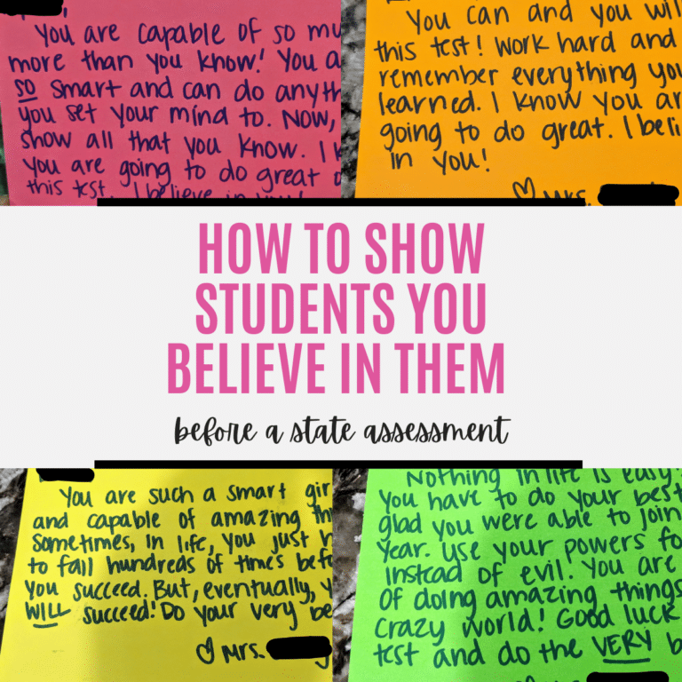 How To Show Your Students You Believe In Them Before A State Assessment