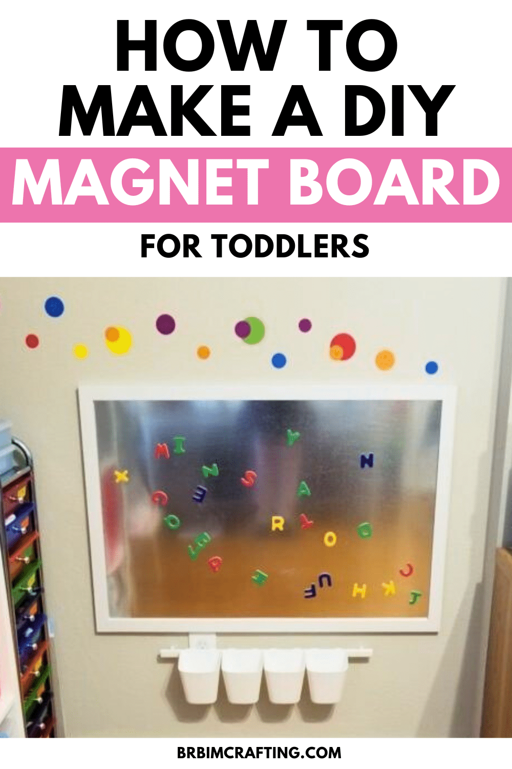make a toddler magnet board